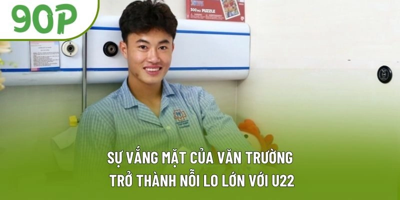 Sự vắng mặt của Văn Trường trở thành nỗi lo lớn với U22