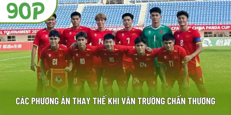 Các phương án thay thế khi Văn Trường chấn thương Các phương án thay thế khi Văn Trường chấn thương