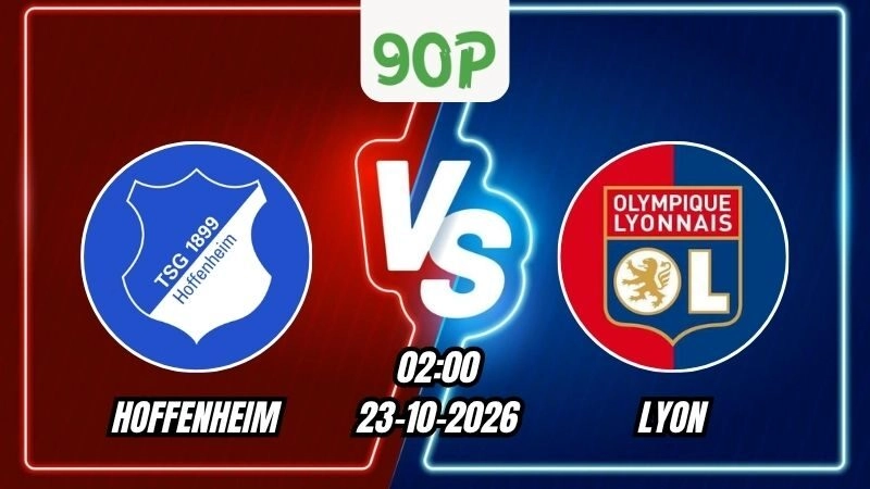 Soi Kèo Hoffenheim vs Lyon 02h00 - 23/10/2026